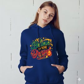 Believe in your dream Hoodie